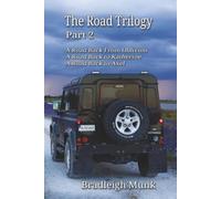 The Road Trilogy: Part 2 (The Road Series)