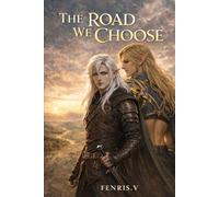 The Road We Choose: A Stormbound Roads Novel