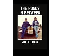 THE ROADS IN BETWEEN