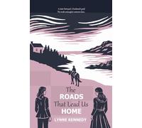 The Roads That Lead Us Home: 1
