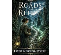The Roads That Refuse (The Oconee Cycle)