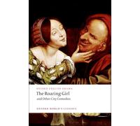 Ben Jonson Thomas Dekker The Roaring Girl and Ot (Tapa blanda) (Importación USA)