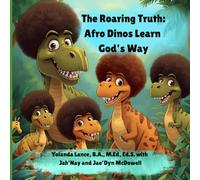 The Roaring Truth: Afro Dinos Learn God's Way