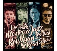 The Rob Ryan Roadshow - Live In Montreux