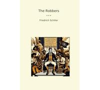 The Robbers (Classic Books)