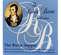 The Robert Burns Collection: The Burns Supper by Robert Burns Collection: Bu (2008-01-01)