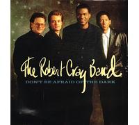 The Robert Cray Band - Don'T Be Afraid of the Dark [Vinilo]