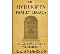 The Roberts Family Legacy (The Anderson Family Series)