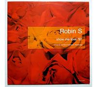 The Robins - Show Me Love '97 [Vinilo]