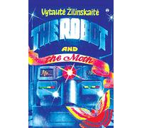 The Robot and the Moth