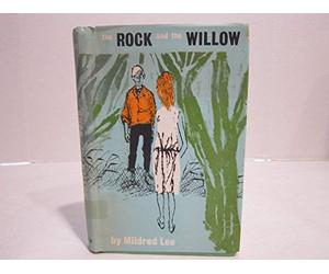 the rock and the willow