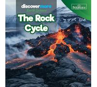 The Rock Cycle (Discover More: Earth Science)