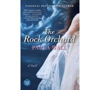 The Rock Orchard: A Novel