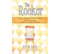 The Rocker: A Story of Perspective and Perception - How Life, like Wood, Is Shaped by What It Endures