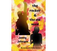 The Rocker & the Old Maid