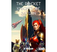The Rocket Knights of Saturn: Retro-futuristic science fiction Powered by the Apocalypse