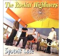 The Rockin' Highliners Sputnik Cafe (CD) Album (Importación USA)