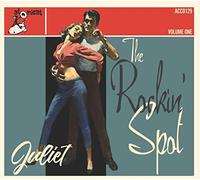 The Rockin' Spot - Vol 1. - Juliet