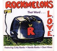 The Rockmelons - That Word (L.O.V.E.)