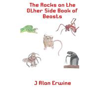 The Rocks on the Other Side Book of Beasts