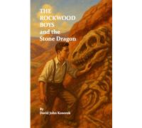 The Rockwood Boys and the Stone Dragon