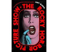 The Rocky Horror Picture Show: Transgresión, contracultura y películas de medianoche (DOS BIGOTES)