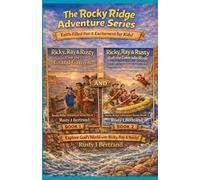 The Rocky Ridge Adventure Series Books 1 & 2: Faith-Filled Fun & Excitement for Kids!