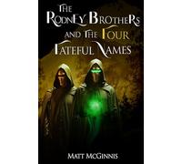 The Rodney Brothers and the Four Fateful Names