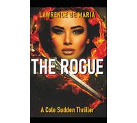 THE ROGUE (COLE SUDDEN C.I.A. THRILLERS)