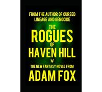 The Rogues of Haven Hill
