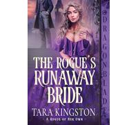 The Rogue's Runaway Bride: A Victorian Historical Romance: 3 (A Rogue of Her Own)