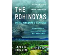 The Rohingyas: Inside Myanmar's Hidden Genocide