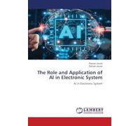 The Role and Application of AI in Electronic System: AI in Electronic System