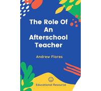 The Role of an After School Teacher