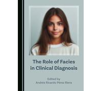 The Role of Facies in Clinical Diagnosis