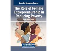 The Role of Female Entrepreneurship in Reducing Poverty