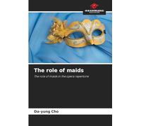 The role of maids