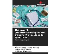 The role of pharmacotherapy in the treatment of metabolic syndrome: Pharmacological aspects
