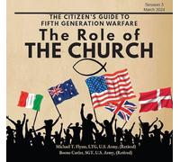 The Role of THE CHURCH (The Citizen's Guide to Fifth Generation Warfare)