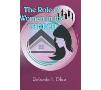 The Role of Women in the Church