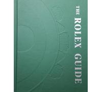 The Rolex Guide /anglais