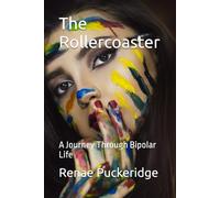 The Rollercoaster: A Journey Through Bipolar Life