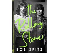 The Rolling Stones: ‘Epic’ The Times - the biography of the greatest rock'n'roll band from the bestselling author