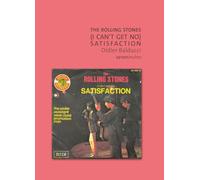 The Rolling Stones: (I Can't Get No) Satisfaction