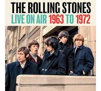 The Rolling Stones - Live On Air 1963 - 1972