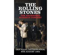 The Rolling Stones - The Abandoned Kurhaus Concert - Den Haag, Netherlands, 8th August 1964 [CASSETTE] [Casete]