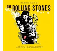 The Rolling Stones - The Music Roots Of