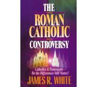 The Roman Catholic Controversy