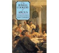 The Roman Cookery of Apicius