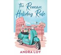 The Roman Holiday Rule (Center Point Premier Romance (Large Print))